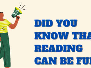 How To Make Reading Fun? 7 Awesome Tips for Parents